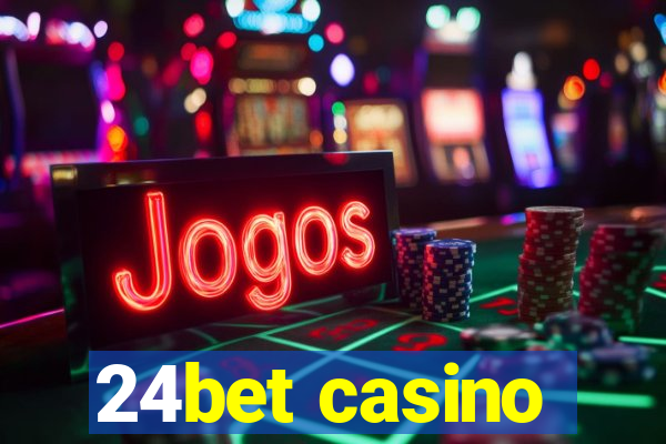 24bet casino